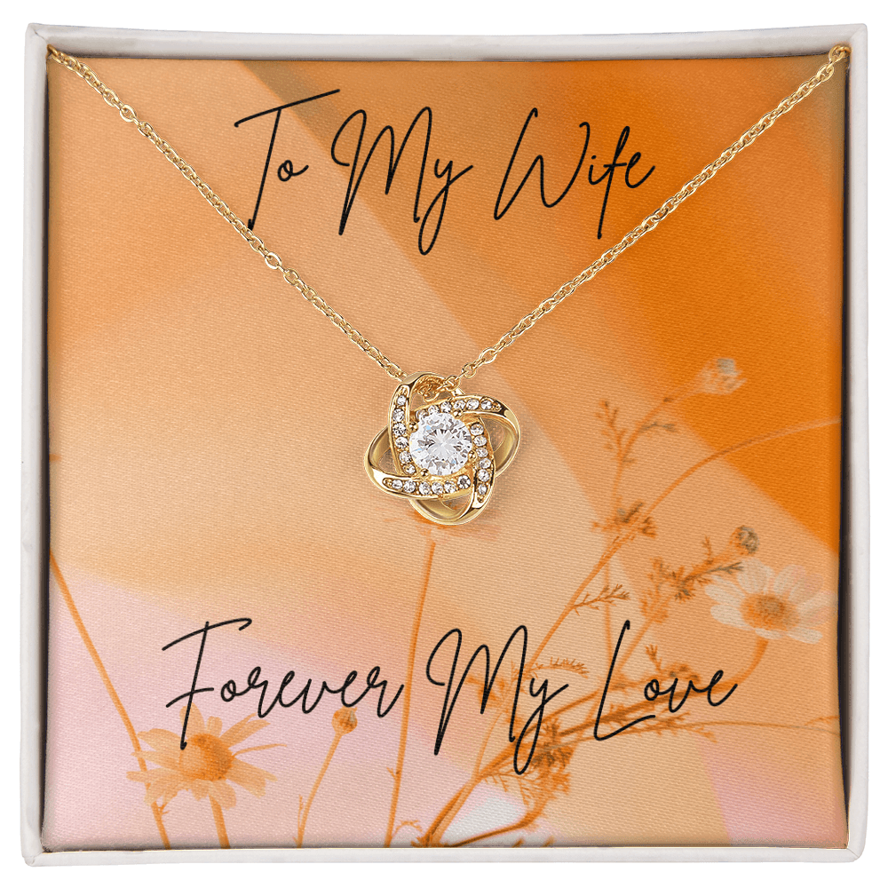 "To My Wife," Love Knot  Necklace - Gadgets and Fun Stuff