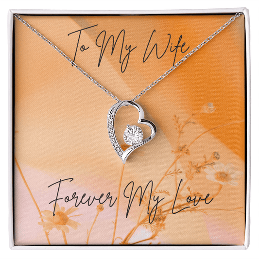 "To My Wife, Forever My Love" Necklace - Gadgets and Fun Stuff