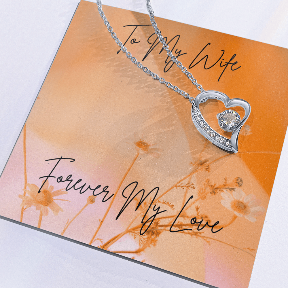 "To My Wife, Forever My Love" Necklace - Gadgets and Fun Stuff