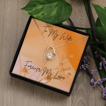 "To My Wife, Forever My Love" Necklace - Gadgets and Fun Stuff